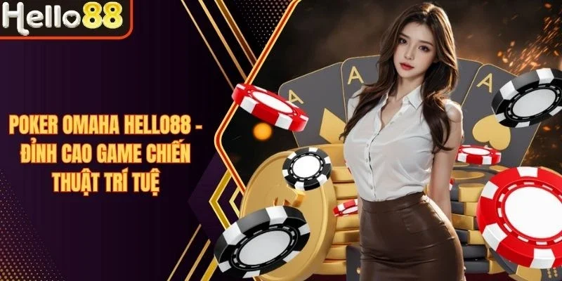 Poker Omaha Hello88